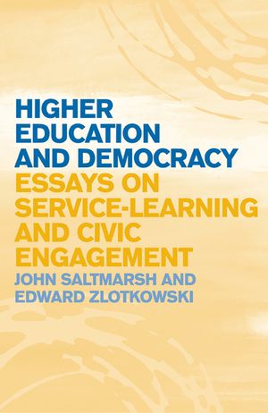 Higher Education and Democracy: Essays on Service-Learning and Civic Engagement image number 0