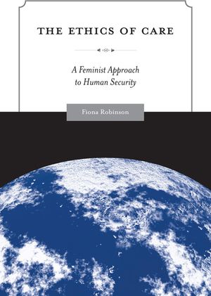 The Ethics of Care: A Feminist Approach to Human Security image number 0