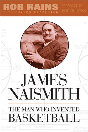 James Naismith: The Man Who Invented Basketball image number 0