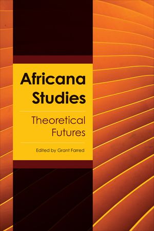 Africana Studies: Theoretical Futures image number 0