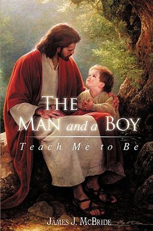 The Man and a Boy: Teach Me to Be image number 0
