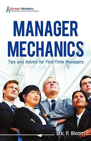 Manager Mechanics: Tips and Advice for First-Time Managers image number 0