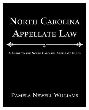 North Carolina Appellate Law: A Guide to the North Carolina Appellate Rules image number 0
