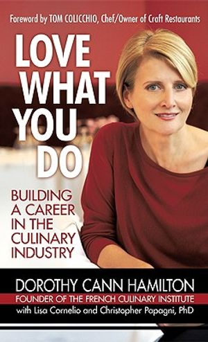 Love What You Do: Building a Career in the Culinary Industry image number 0