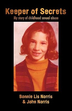 Keeper of Secrets: My Story of Childhood Sexual Abuse image number 0