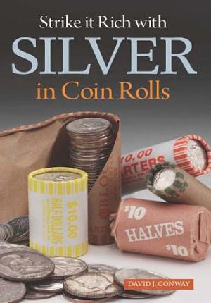 Strike It Rich with Silver in Coin Rolls image number 0