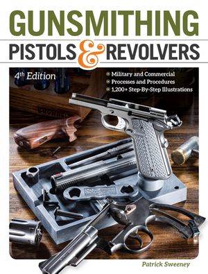 Gunsmithing Pistols & Revolvers image number 0