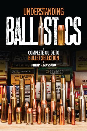 Understanding Ballistics: Complete Guide to Bullet Selection image number 0