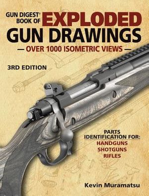 Gun Digest Book of Exploded Gun Drawings image number 0