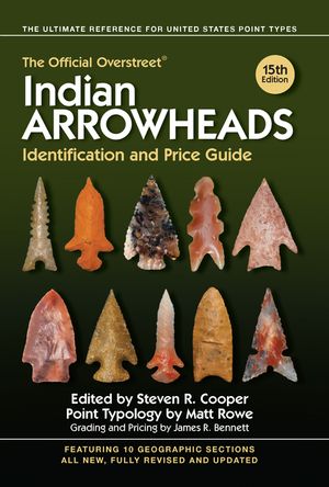 The Official Overstreet Indian Arrowheads Identification and Price Guide image number 0