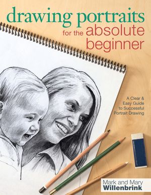 Drawing Portraits for the Absolute Beginner: A Clear & Easy Guide to Successful Portrait Drawing image number 0