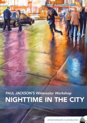 Paul Jackson's Watercolor Workshop - Nighttime in the City image number 0