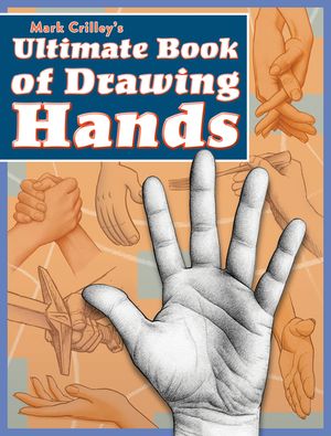 Mark Crilley's Ultimate Book of Drawing Hands image number 0