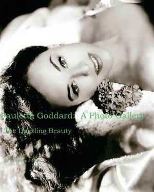 Paulette Goddard: A Photo Gallery: The Dazzling Beauty image number 0