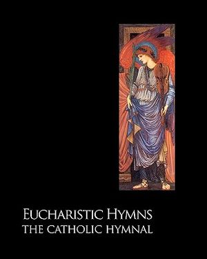Eucharistic Hymns - The Catholic Hymnal image number 0