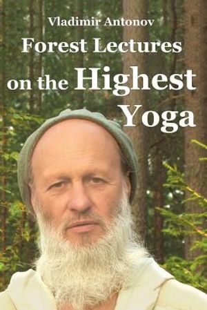 Forest Lectures On The Highest Yoga image number 0