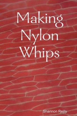 Making Nylon Whips image number 0