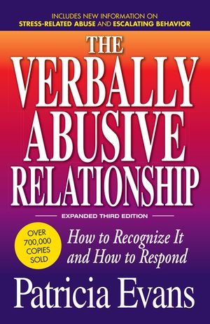 The Verbally Abusive Relationship, Expanded Third Edition: How to Recognize It and How to Respond image number 0
