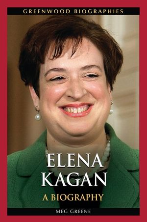 Elena Kagan: A Biography image number 0