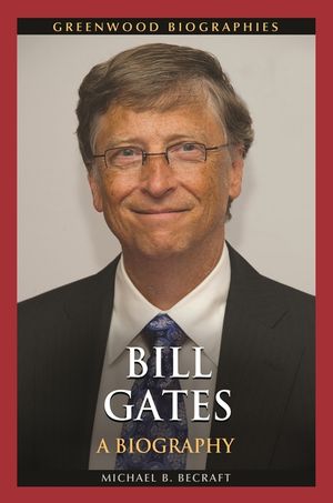 Bill Gates: A Biography image number 0