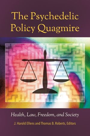 The Psychedelic Policy Quagmire: Health, Law, Freedom, and Society image number 0