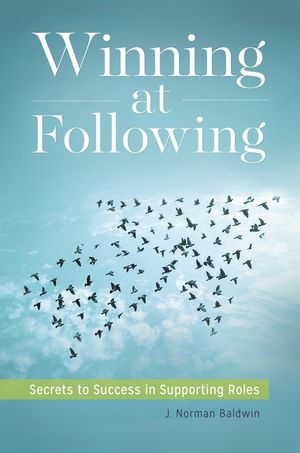 Winning at Following: Secrets to Success in Supporting Roles image number 0