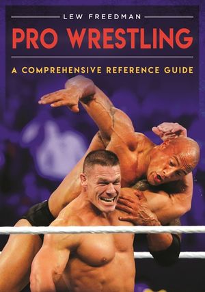 Pro Wrestling: A Comprehensive Reference Guide image number 0