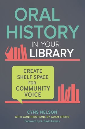 Oral History in Your Library: Create Shelf Space for Community Voice image number 0