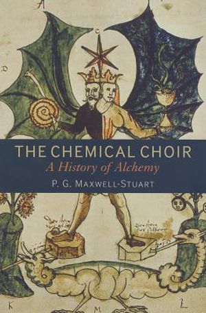 The Chemical Choir: A History of Alchemy image number 0