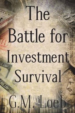 The Battle For Investment Survival: How To Make Profits image number 0