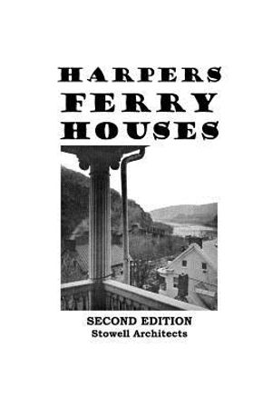 Harpers Ferry Houses: Houses of Historic Harpers Ferry, West Virginia image number 0