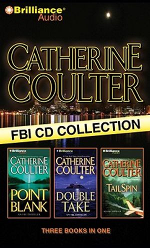 Catherine Coulter FBI Collection 2: Point Blank, Double Take, Tailspin image number 0