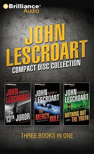 John Lescroart Compact Disc Collection: The 13th Juror, the Mercy Rule, Nothing But the Truth image number 0