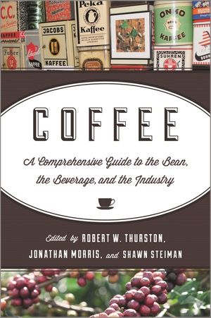 Coffee: A Comprehensive Guide to the Bean, the Beverage, and the Industry image number 0