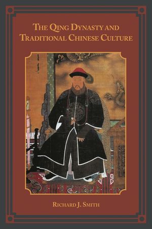 The Qing Dynasty and Traditional Chinese Culture image number 0