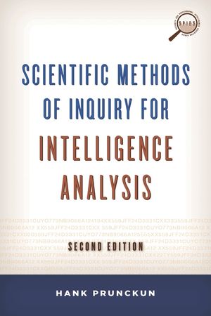 Scientific Methods of Inquiry for Intelligence Analysis, Second Edition image number 0