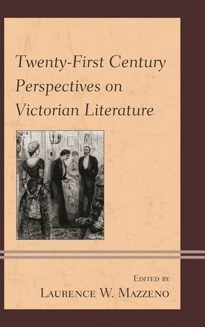 Twenty-First Century Perspectives on Victorian Literature image number 0