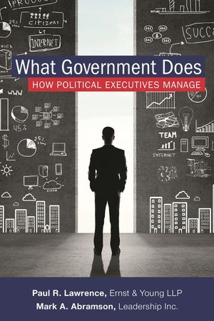 What Government Does: How Political Executives Manage image number 0