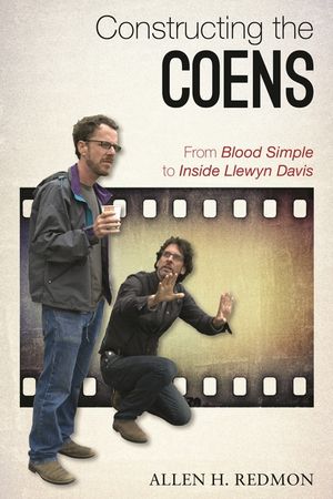 Constructing the Coens: From Blood Simple to Inside Llewyn Davis image number 0