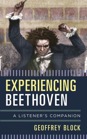 Experiencing Beethoven: A Listener's Companion image number 0