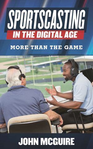 Sportscasting in the Digital Age: More Than the Game image number 0