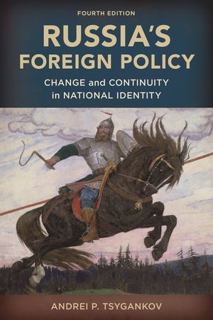 Russia's Foreign Policy: Change and Continuity in National Identity image number 0