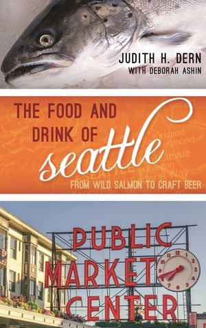 The Food and Drink of Seattle: From Wild Salmon to Craft Beer image number 0