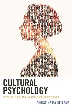 Cultural Psychology: Cross-Cultural and Multicultural Perspectives image number 0
