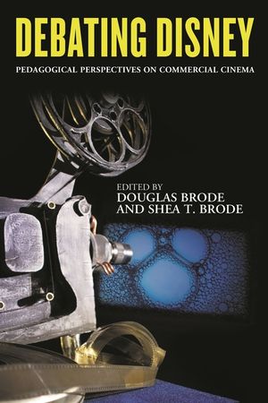 Debating Disney: Pedagogical Perspectives on Commercial Cinema image number 0