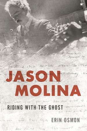 Jason Molina: Riding with the Ghost image number 0