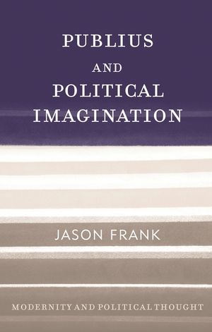 Publius and Political Imagination image number 0