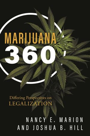 Marijuana 360: Differing Perspectives on Legalization image number 0