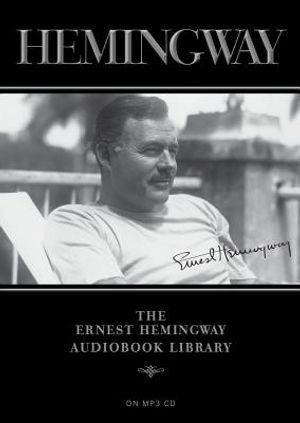 The Ernest Hemingway Audiobook Library image number 0