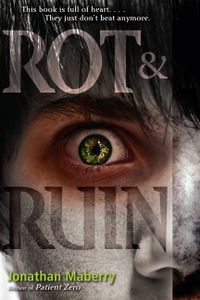 Rot & Ruin, 1